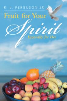 Fruit for Your Spirit