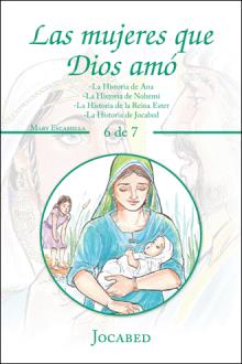 Las mujeres que Dios amó