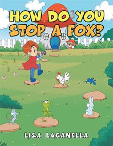 How Do You Stop A Fox?