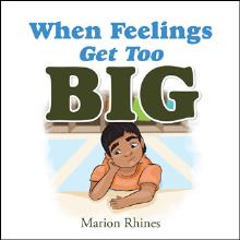 When Feelings Get Too Big