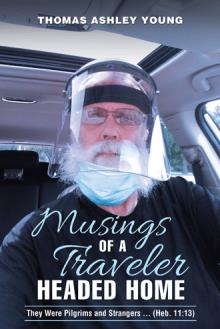 MUSINGS OF A TRAVELER HEADED HOME