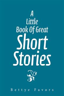 A LITTLE BOOK OF GREAT SHORT STORIES