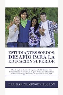 Estudiantes sordos. Desafío para la Educación Superior
