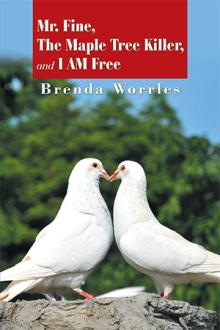 Mr. Fine, The Maple Tree Killer, and I AM Free