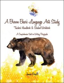 A Brown Bear’s Language Arts Study
