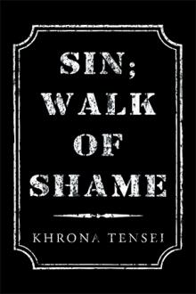 SIN; WALK OF SHAME