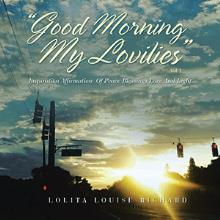 "Good Morning My Lovilies"