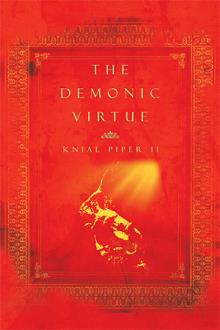 The Demonic Virtue