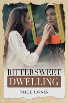 BITTERSWEET DWELLING