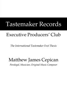 Tastemaker Records Executive Producers’ Club