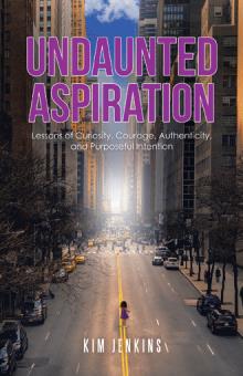 Undaunted Aspiration