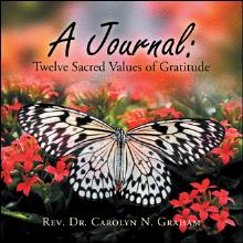 A Journal: Twelve Sacred Values of Gratitude