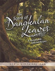 The Scent of Dangkalan Leaves