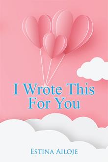 I Wrote This For You