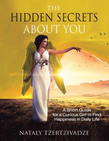 THE HIDDEN SECRETS ABOUT YOU