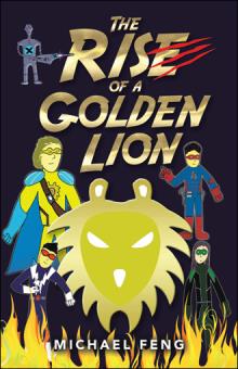 The Rise of a Golden Lion