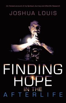 Finding Hope In The Afterlife