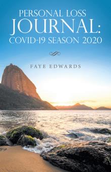 Personal Loss Journal: COVID-19 Season 2020