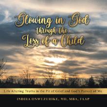 Glowing in God through the Loss of a Child