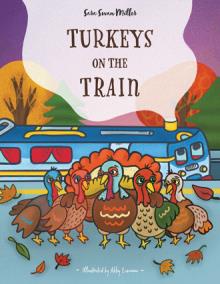 TURKEYS ON THE TRAIN