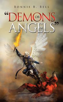 “Demons or Angels”