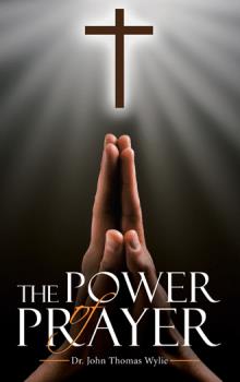 The Power of Prayer