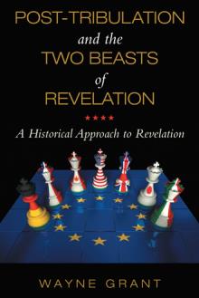 Post-tribulation and the Two Beasts of Revelation