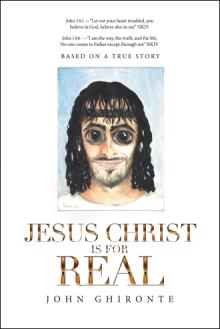 Jesus Christ is For Real
