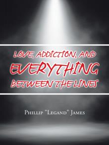 Love, Addiction, and Everything Between the Lines