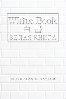 White Book 白               書 БЕЛАЯ КНИГА