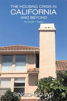 The Housing Crisis In California and Beyond