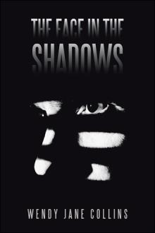 The Face In The Shadows