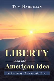 Liberty and the American Idea