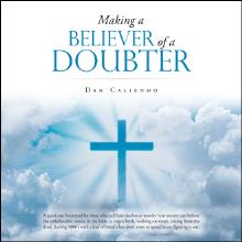 Making a Believer of a Doubter