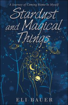 Stardust and Magical Things