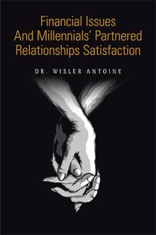FINANCIAL ISSUES AND MILLENNIALS’ PARTNERED RELATIONSHIPS SATISFACTION