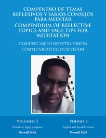 Compendio de temas reflexivos y sabios consejos para meditar. Compendium Of Reflective Topics And Sage Tips For Meditation