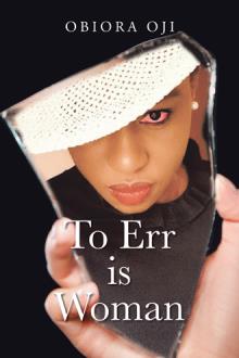 To Err is Woman