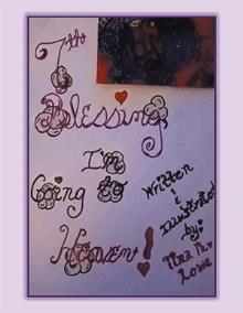 7th Blessing I'm Going To Heaven!