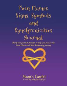 Twin Flames Signs, Symbols and Synchronicities