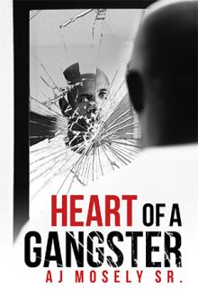 Heart of A Gangster