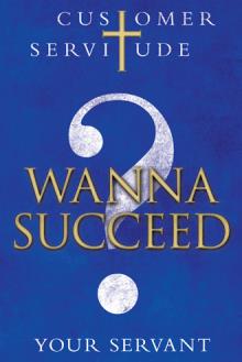 WANNA SUCCEED?
