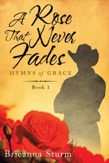 A Rose That Never Fades