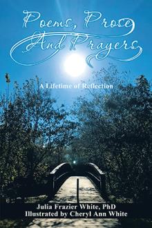 Poems, Prose, and Prayers
