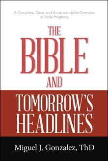The Bible and Tomorrow’s Headlines