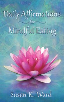 Daily Affirmations For Mindful Eating