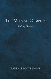 The Messiah Complex