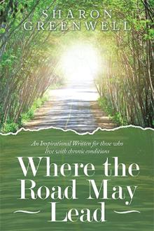 Where the Road May Lead