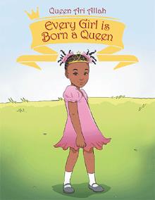 Every Girl Is Born a Queen