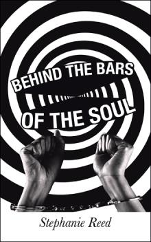 Behind the Bars of the Soul